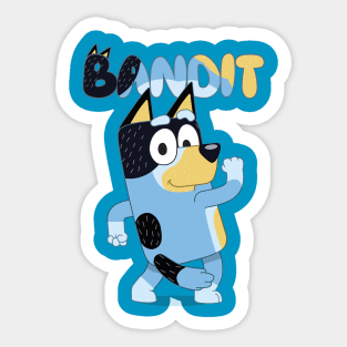 Bandit is Bluey and Bingo’s Dad Sticker